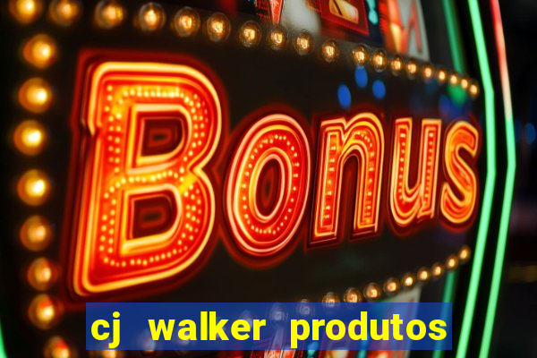 cj walker produtos onde comprar